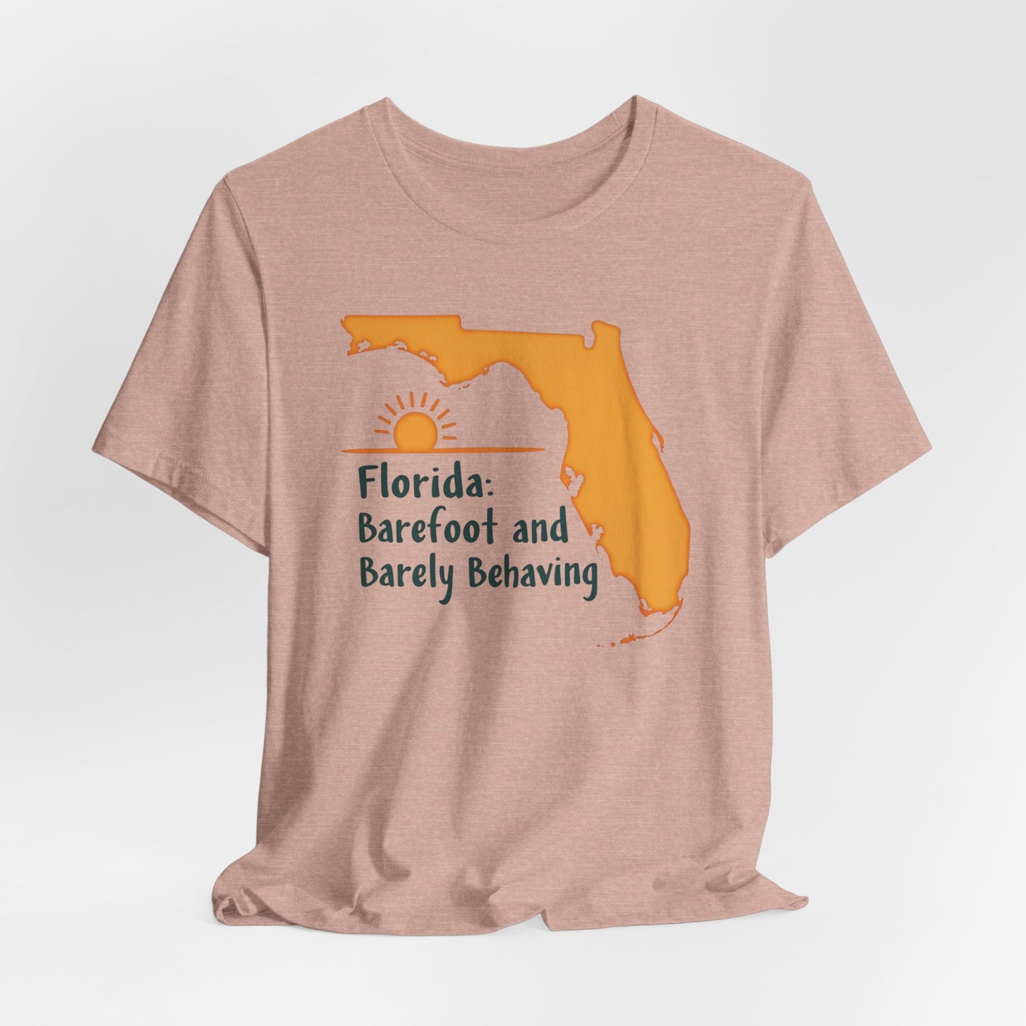 Florida - Barefoot and Barely Behaving II | T-shirt