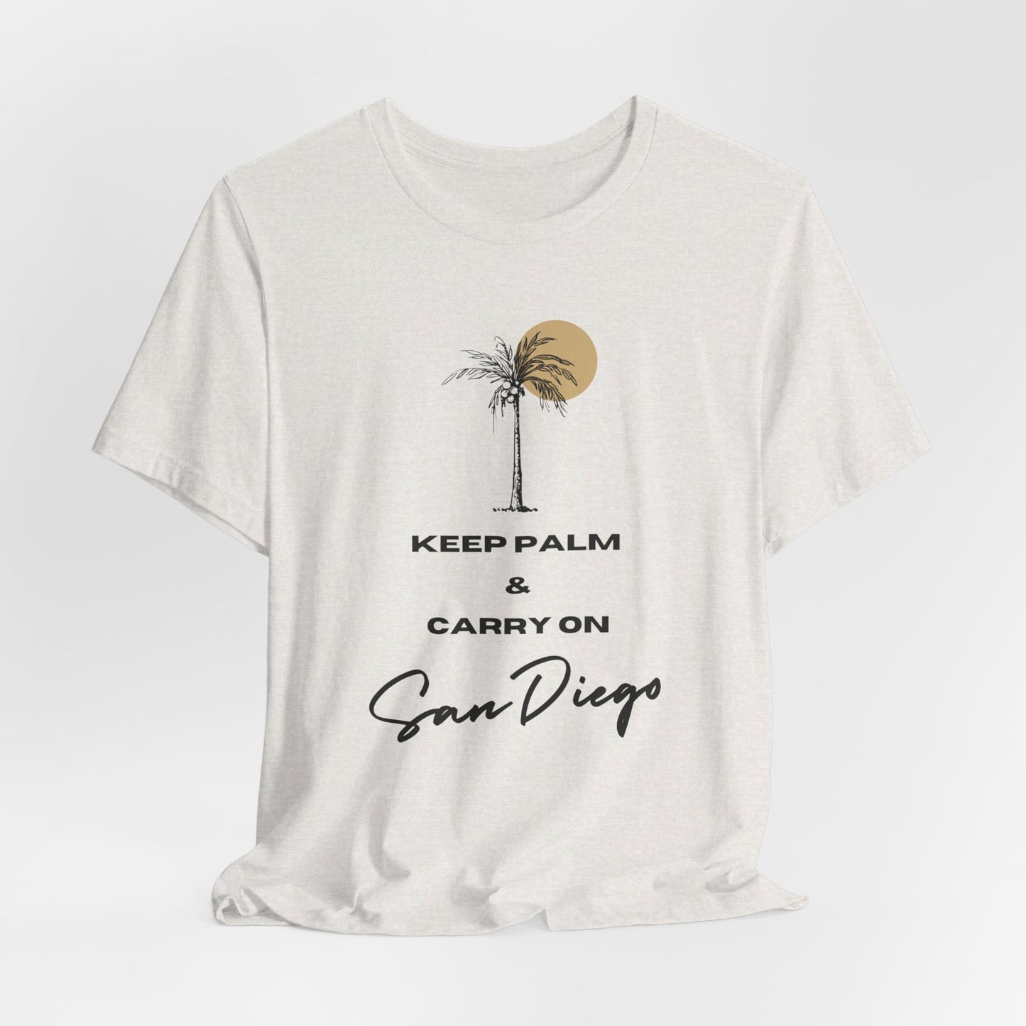 San Diego - Keep Palm & Carry On | T-Shirt