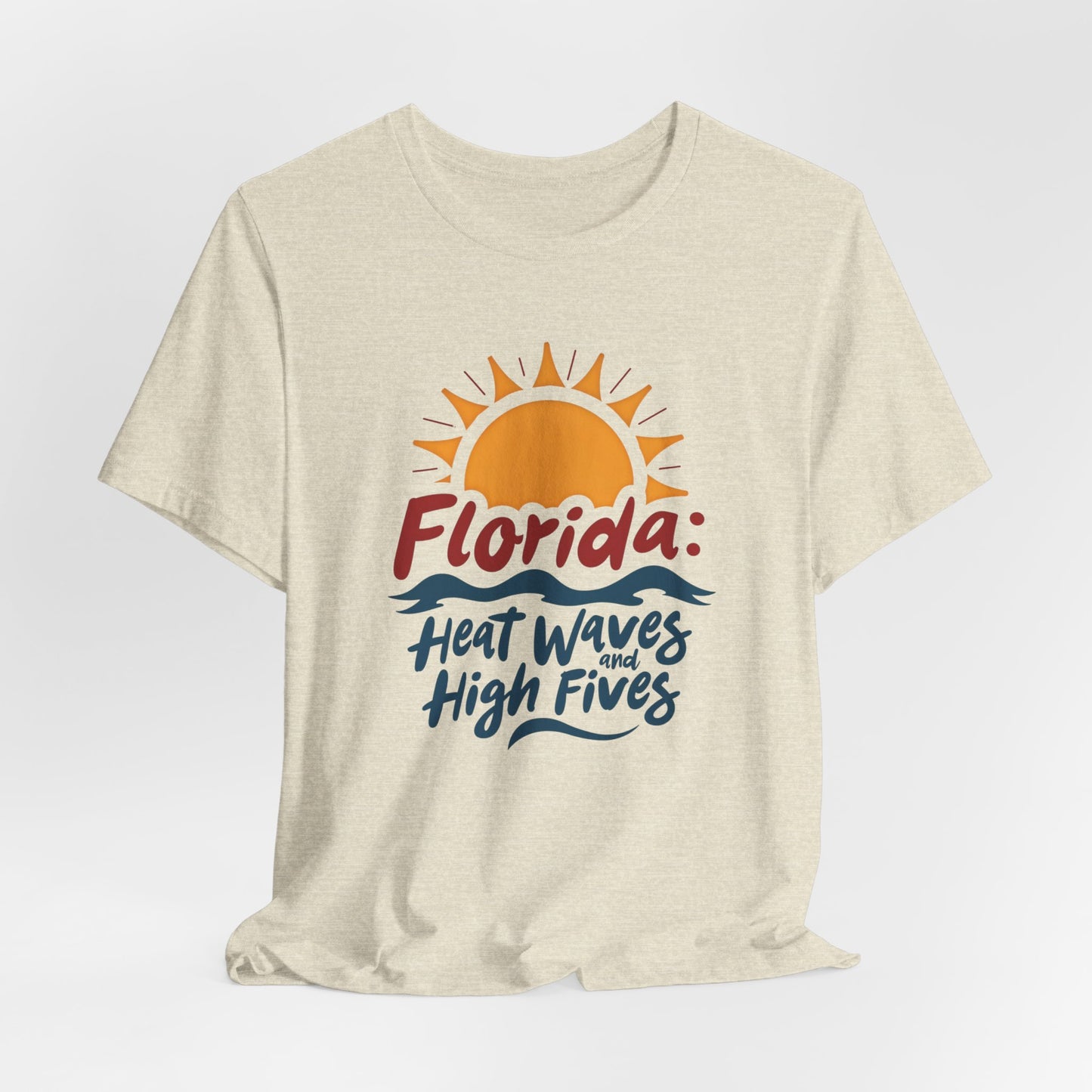 Florida - Heat Waves and High Fives II | T-shirt