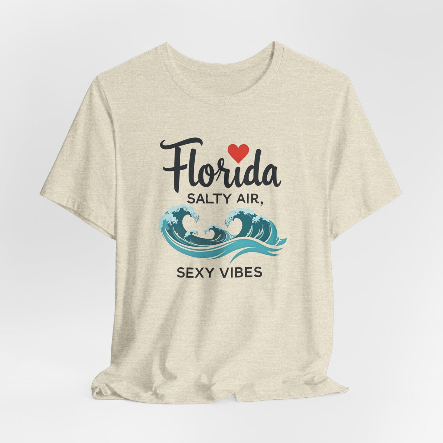 Florida - Salty Air, Sexy Vibes | T-shirt