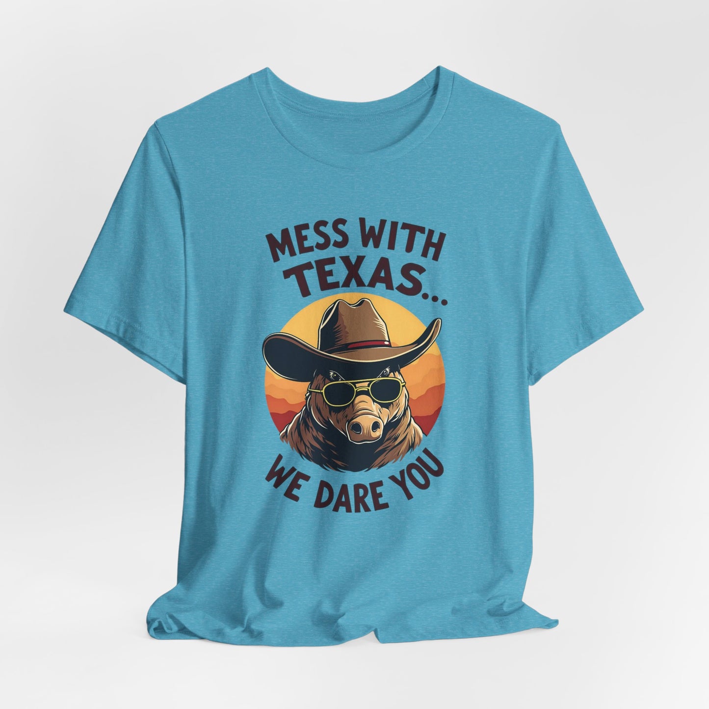 Texas - Mess with Texas, We Dare You T-Shirt | Thug Animal Design Tee