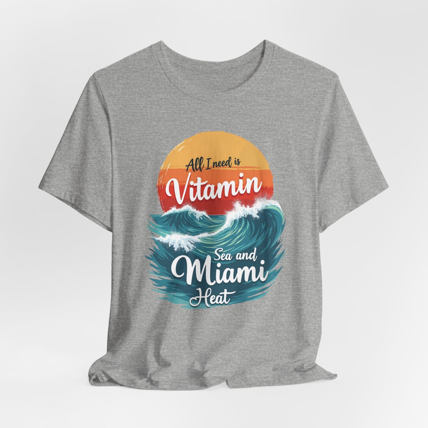 Miami - All I Need is Vitamin Sea and Miami Heat III | T-shirt