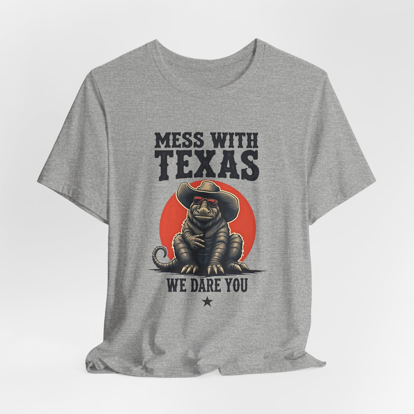 Texas - Mess with Texas, We Dare You T-Shirt III | Thug Animal Design Tee