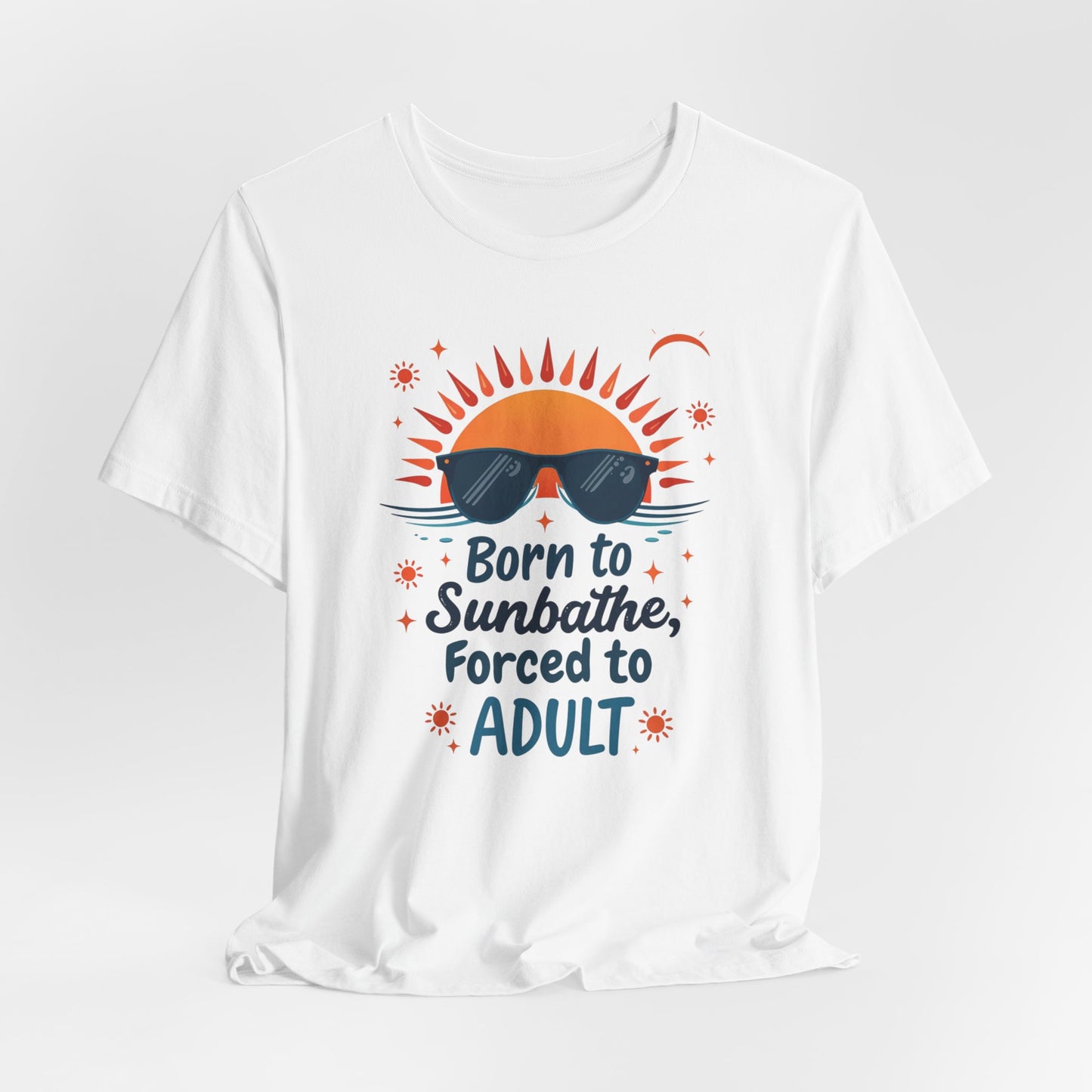 Miami - Born to Sunbathe, Forced to Adult | T-shirt