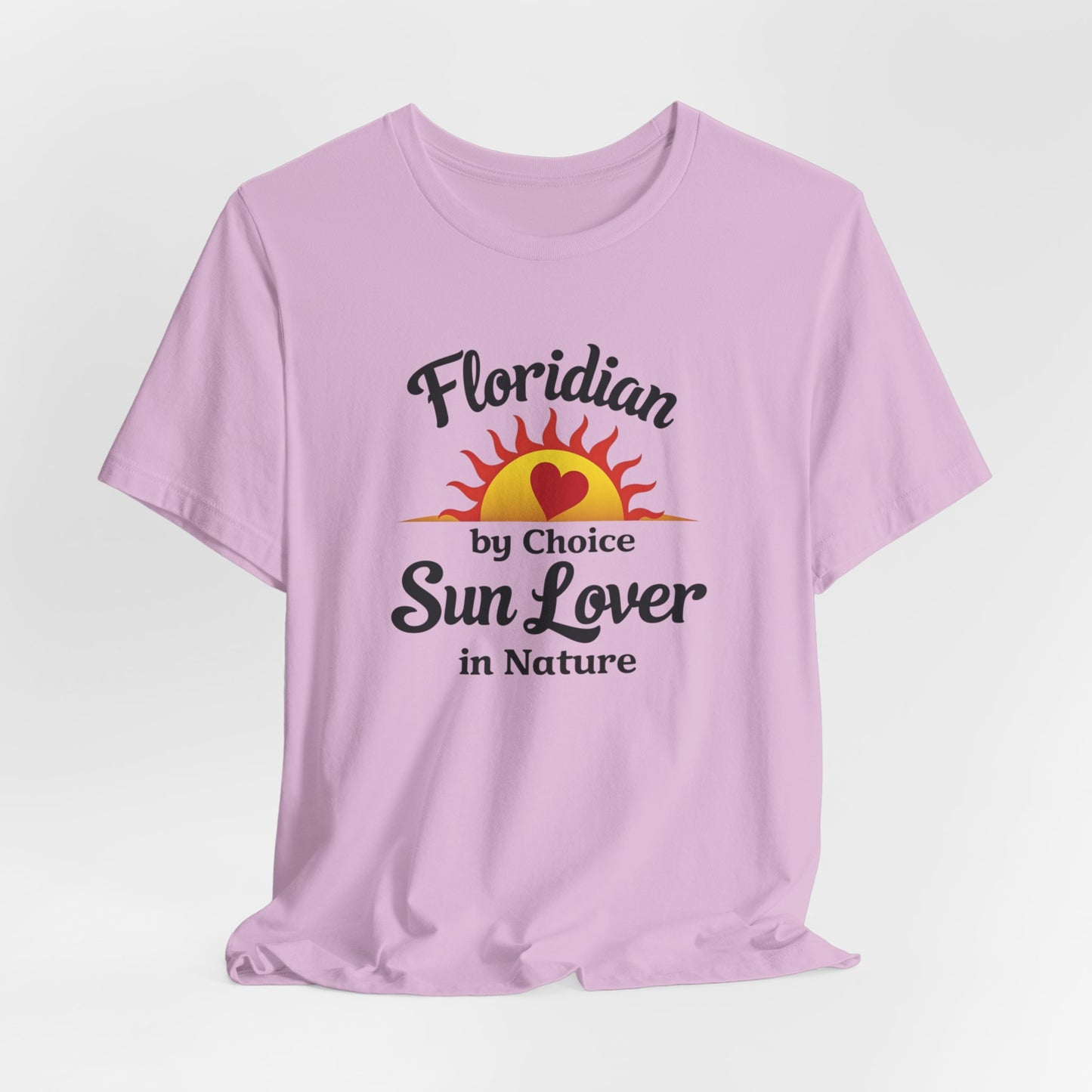 Florida - Floridian by Choice, Sun Lover by Nature | T-shirt