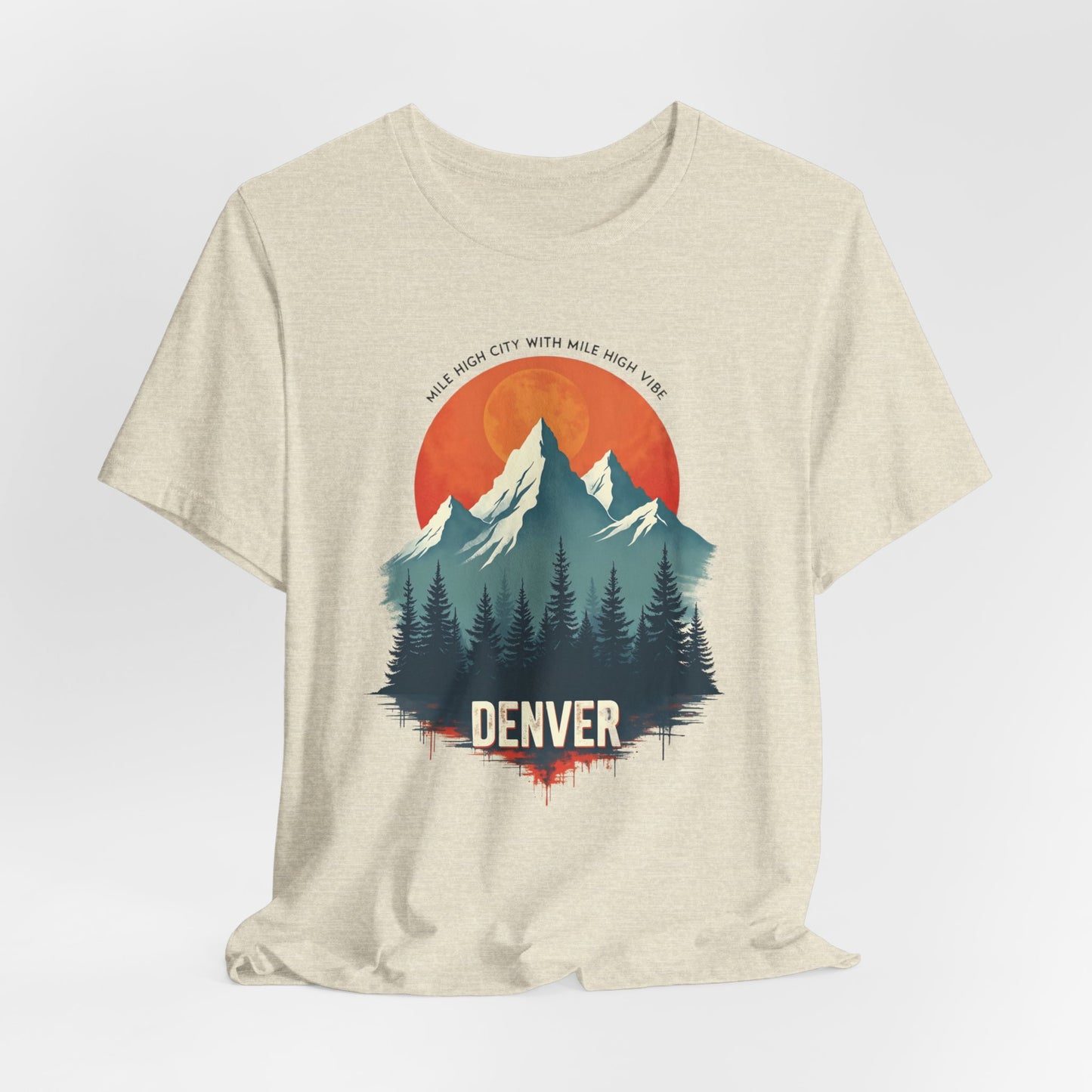 Denver - Mile High City with Mile High Vibes II | T-shirt