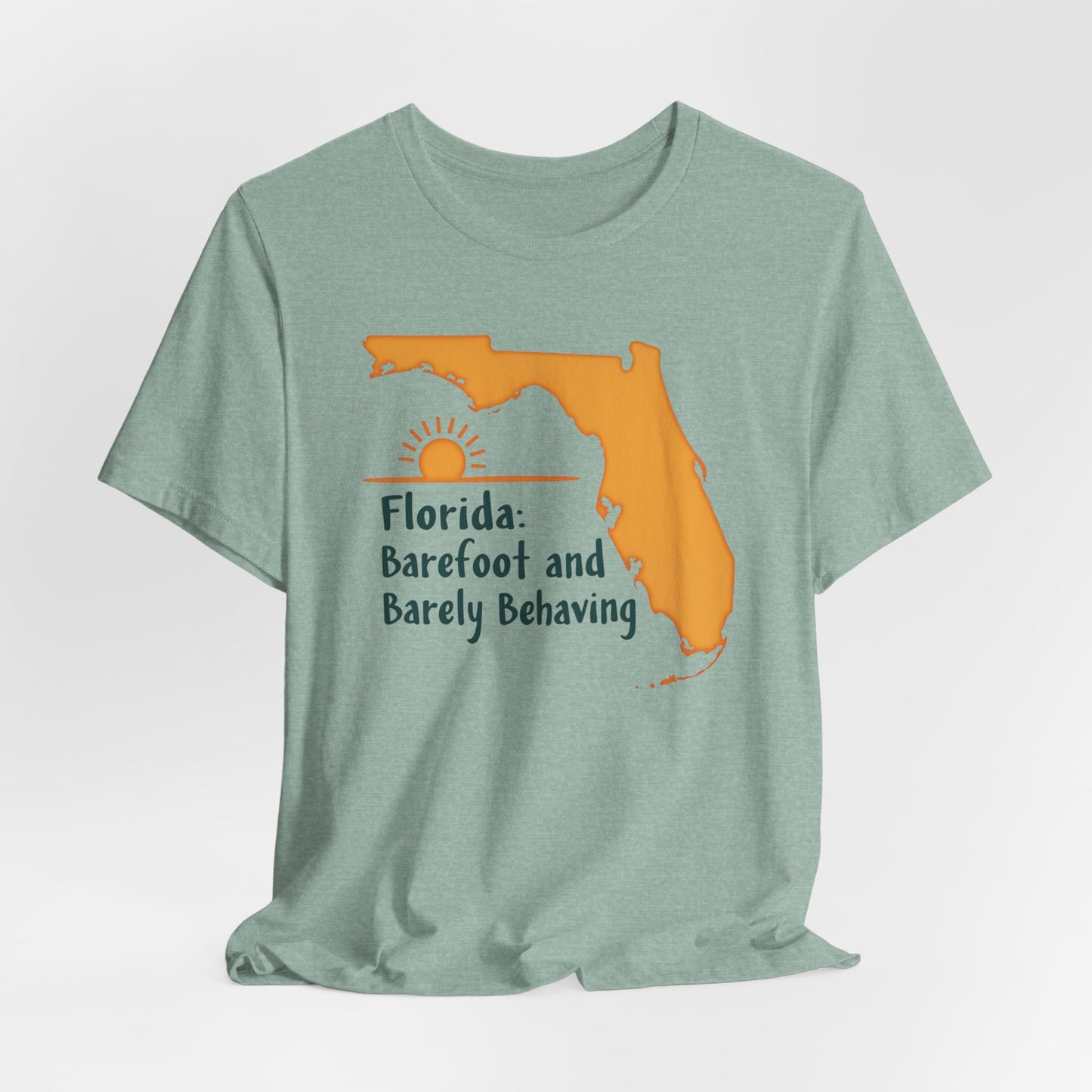 Florida - Barefoot and Barely Behaving II | T-shirt