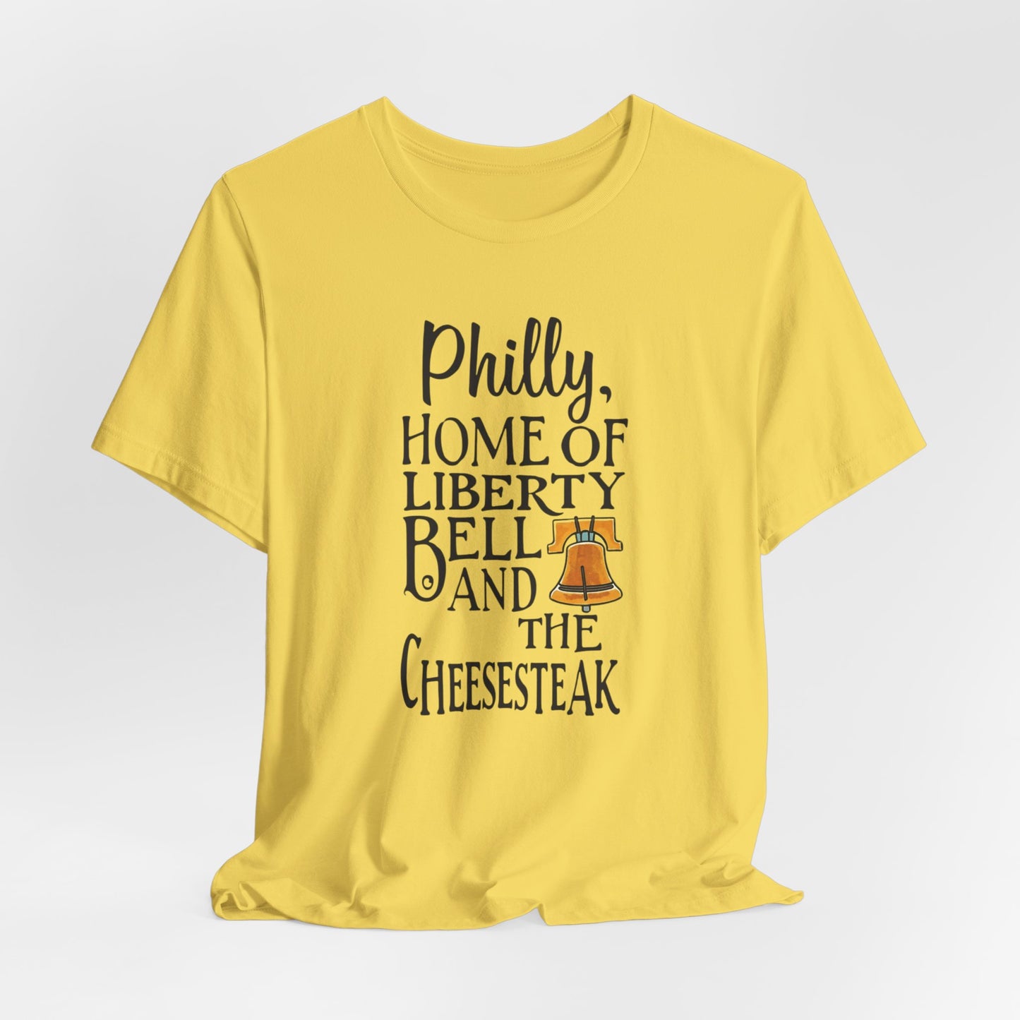 Philly - Home of Liberty Bell & Cheesesteak II | T-shirt