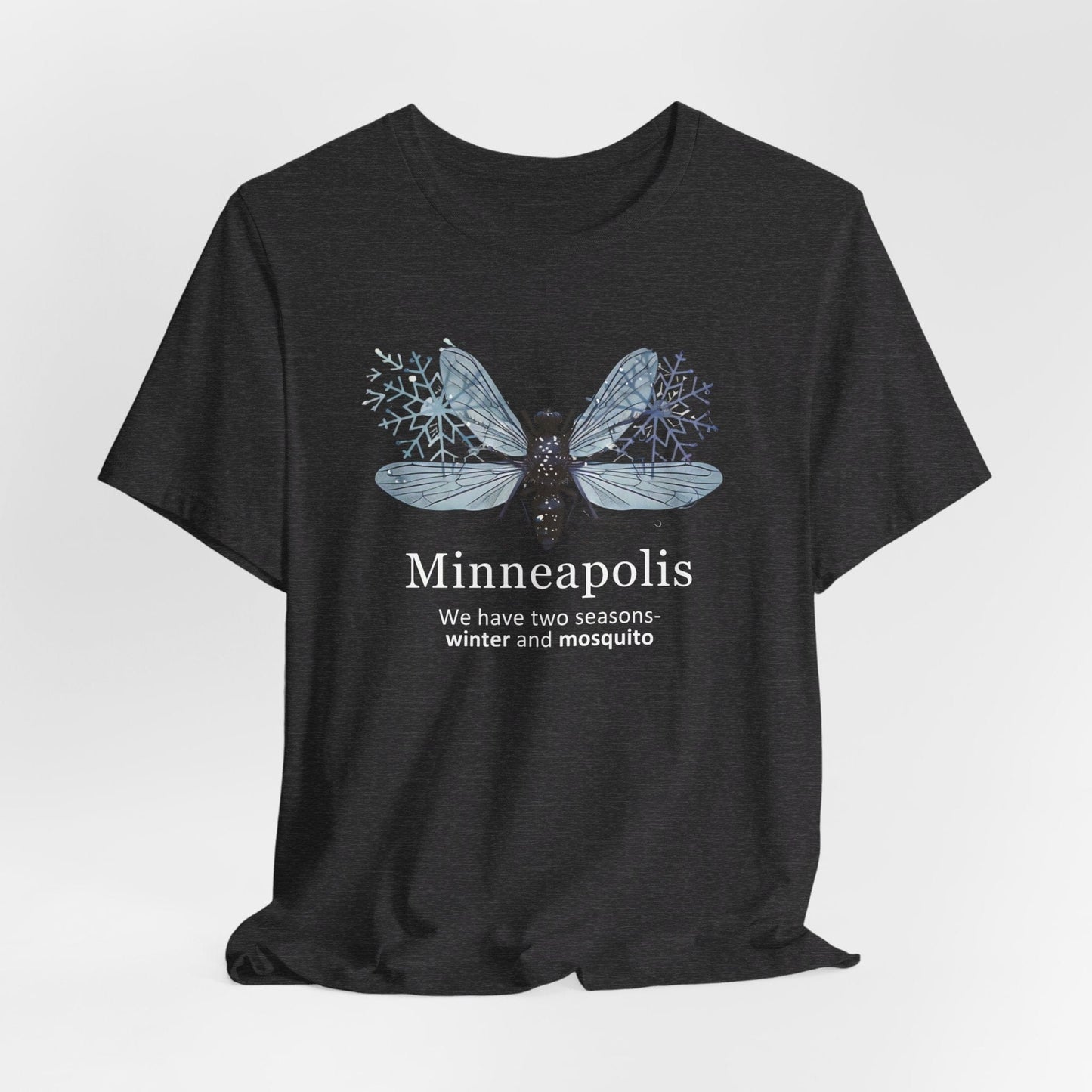 Minneapolis - We Have Two Seasons | T-Shirt