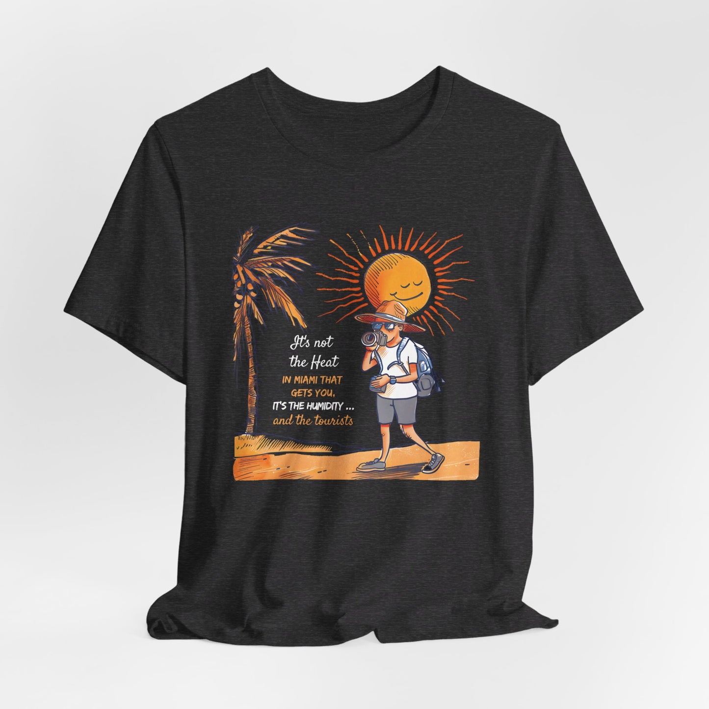 Miami - It's Not the Heat | T-Shirt