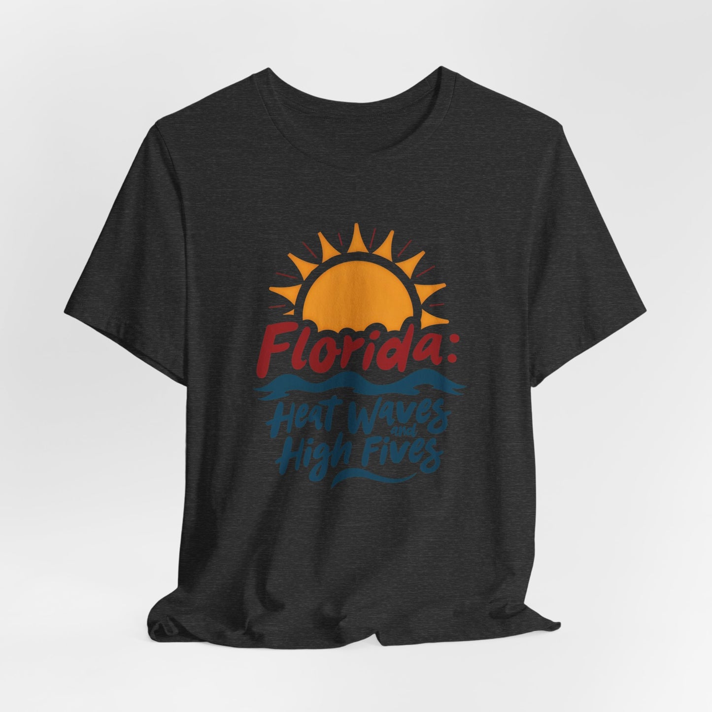 Florida - Heat Waves and High Fives II | T-shirt