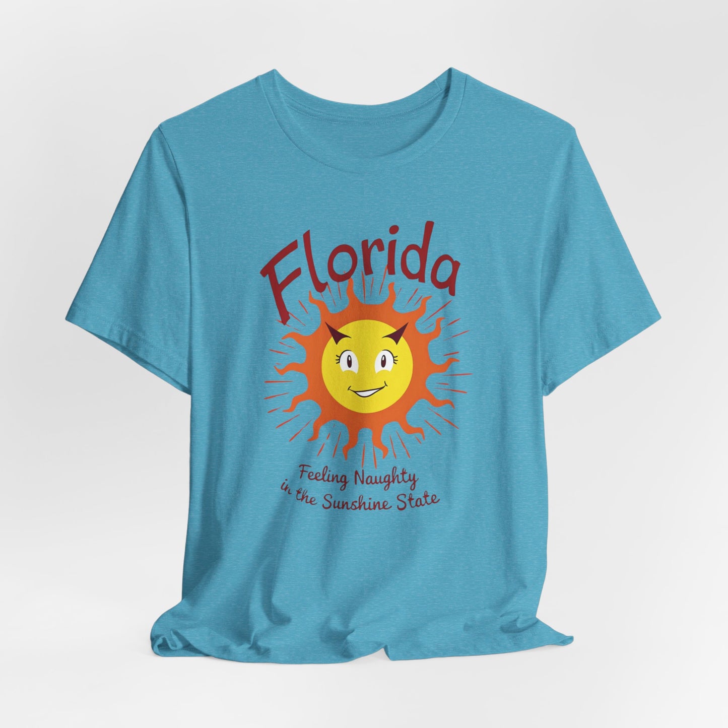 Florida - Feeling Naughty in the Sunshine State II | T-shirt