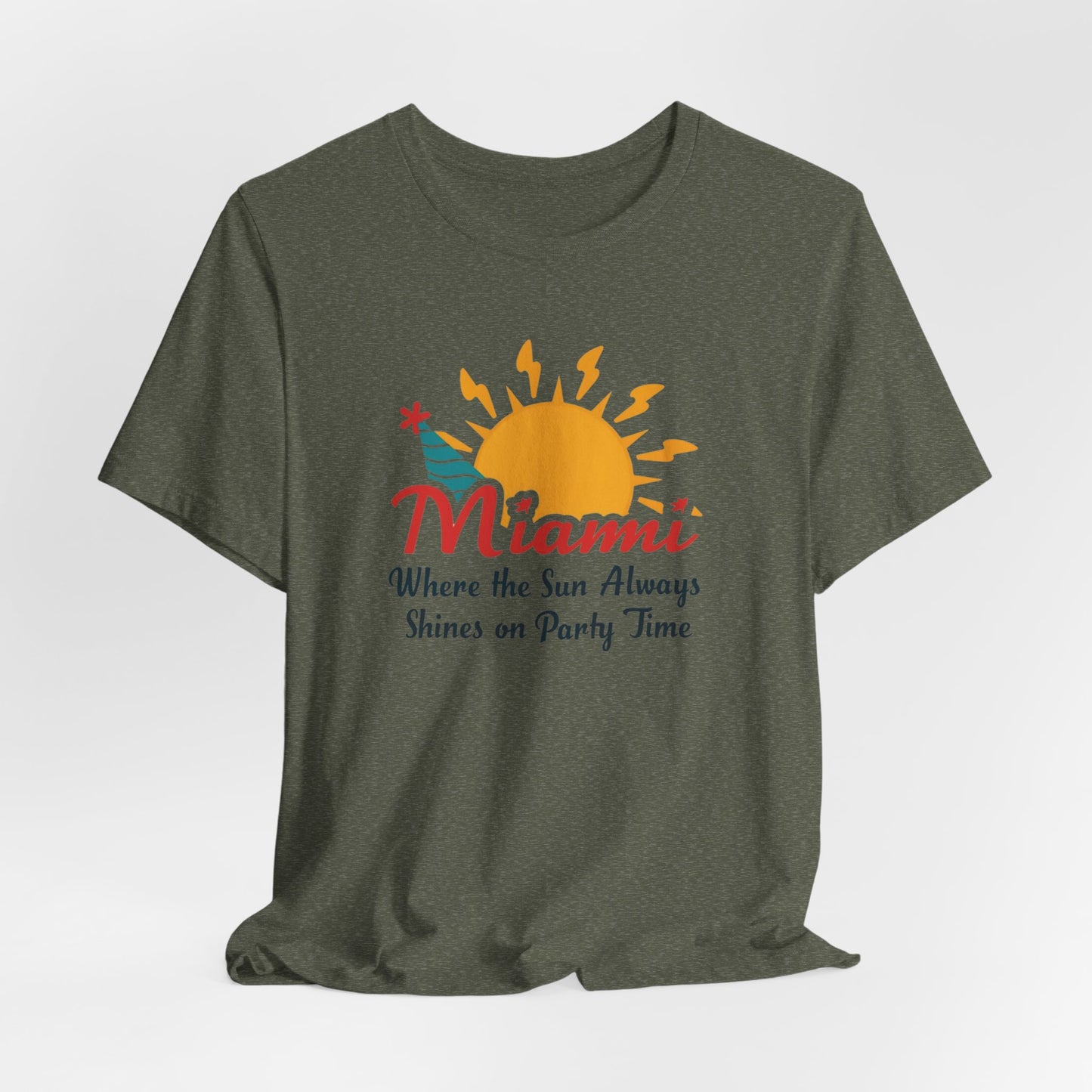 Miami - Where the Sun Always Shines on Party Time | T-shirt