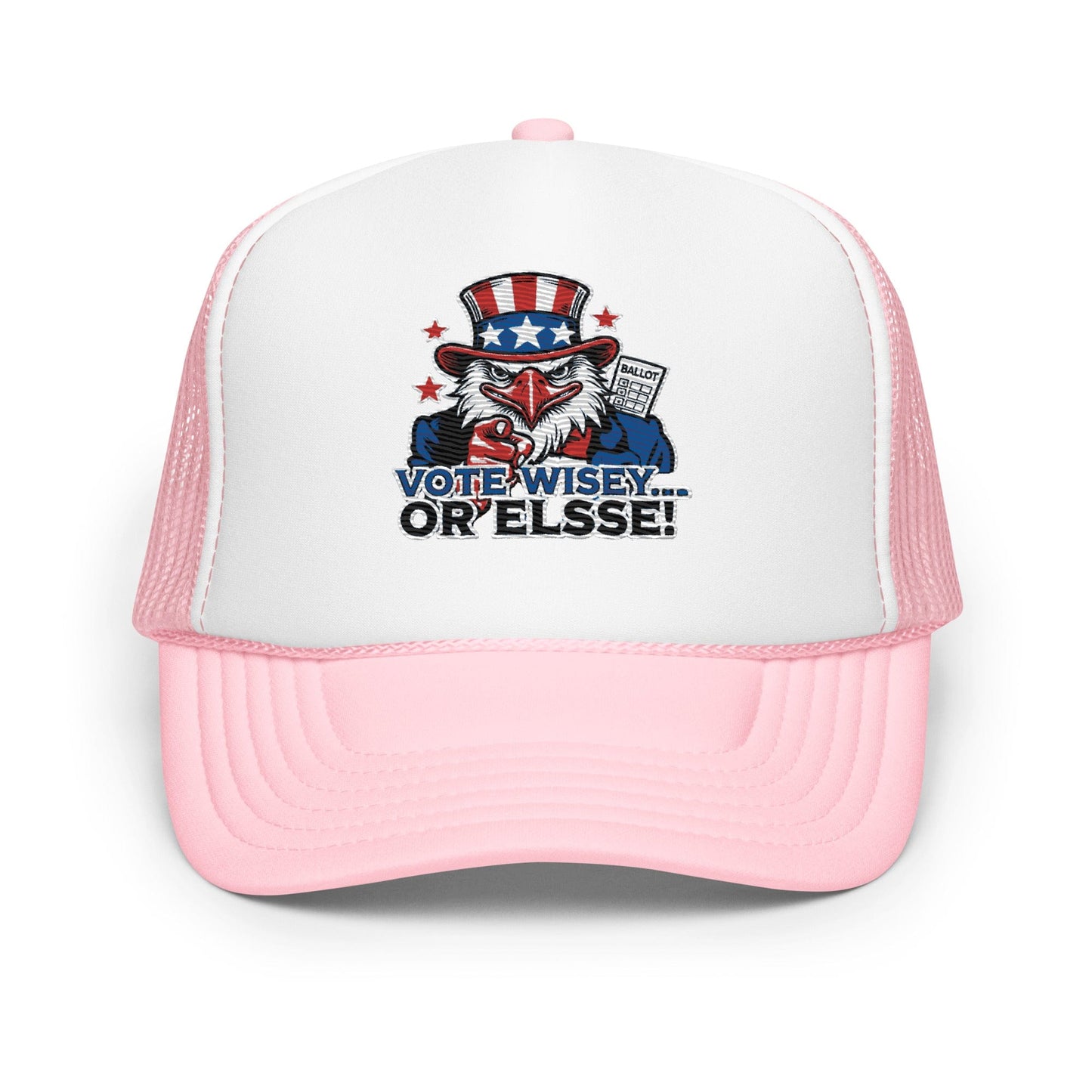 Vote Wisely... Or Else! - U.S Elections | Hat